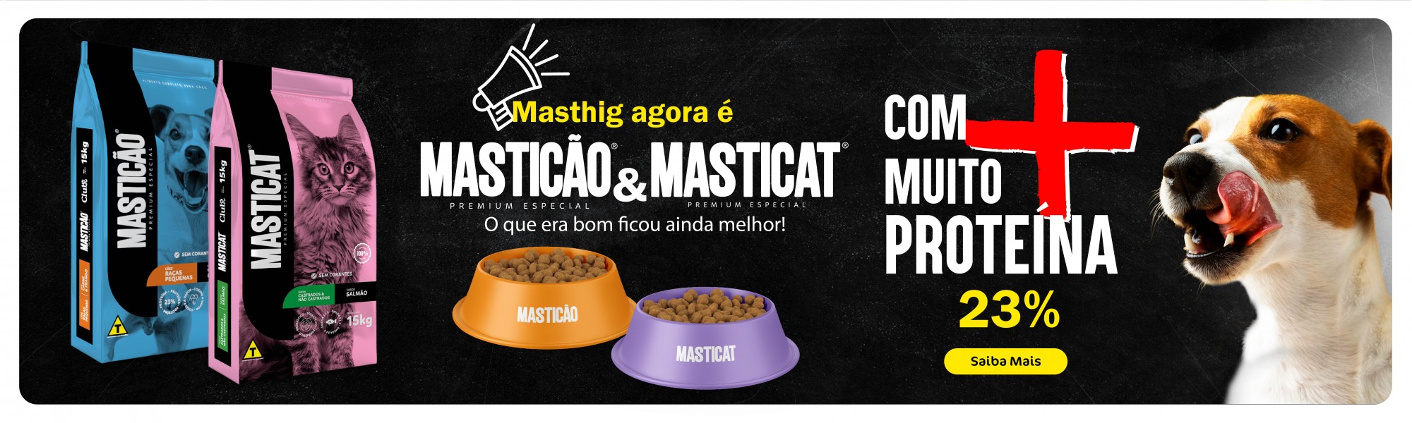 Anúncio Masticão & Masticat